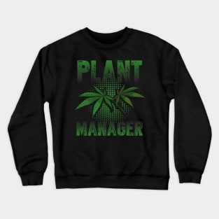 Plant Manager Crewneck Sweatshirt